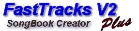 FastTracks V2 Karaoke Song Book Creator PLUS Version 